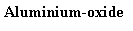 Textov pole: Aluminium-oxide 